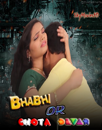 Bhabhi Or Chota Devar (2021) 