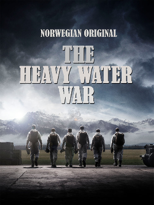 The Heavy Water War (2022) S01