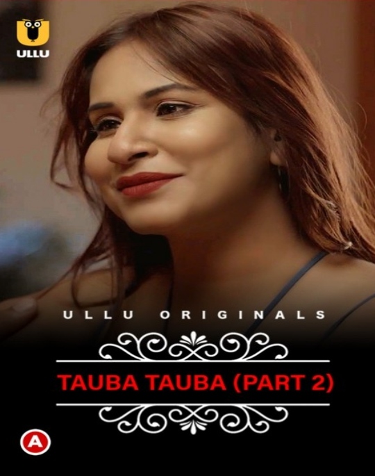 CharmSukh: Tauba Tauba (2022) S01 Part 2 