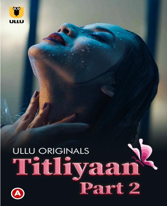Titliyaan (2022) S01 Part 2 