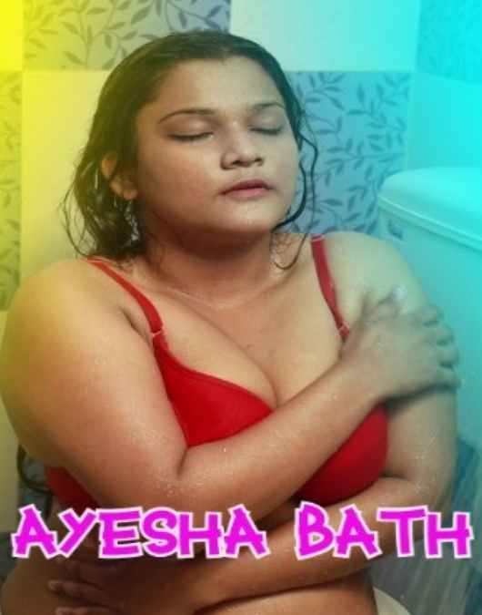 Ayesha Bath (2022) 