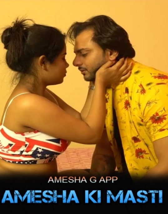 Amesha Ki Masti (2022)