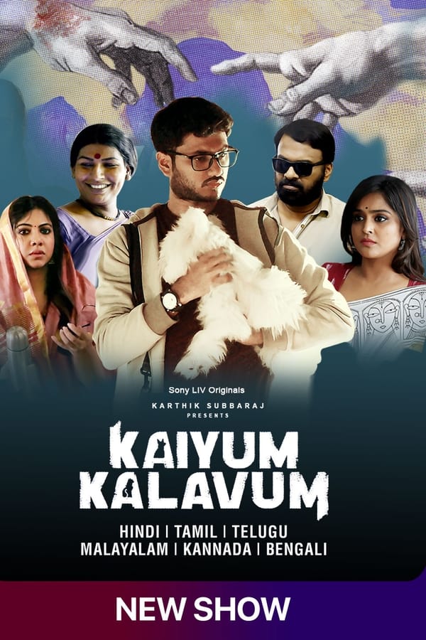 Kaiyum Kalavum (2022) S01 Complete