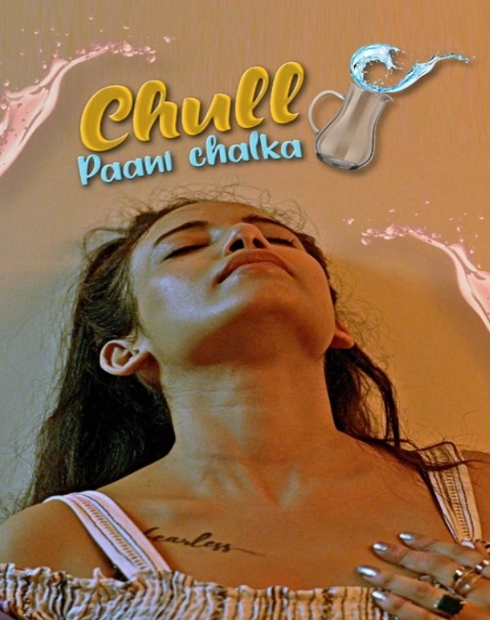 Chull: Paani Chalka (2022) S01E01 