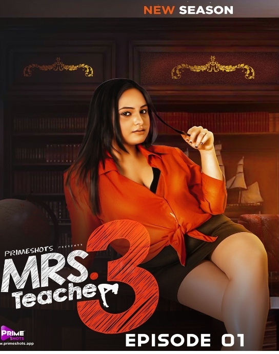 Mrs Teacher (2022) PrimeShots S03E03