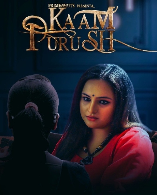 Kaam Purush (2023) PrimeShots S01E02