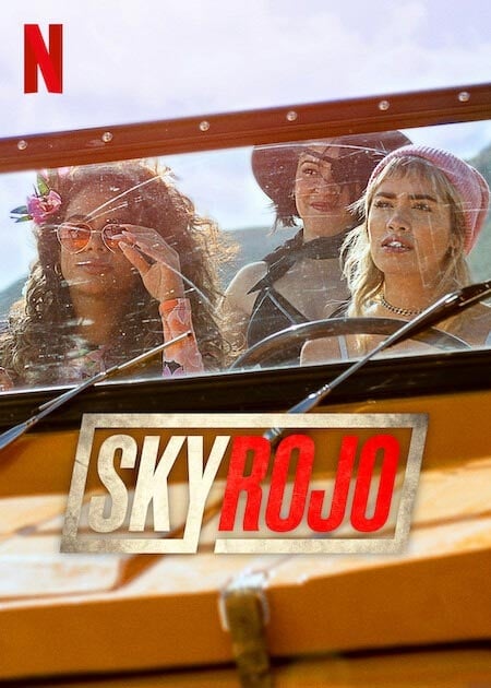 Sky Rojo (2023) S03 Complete NF Series