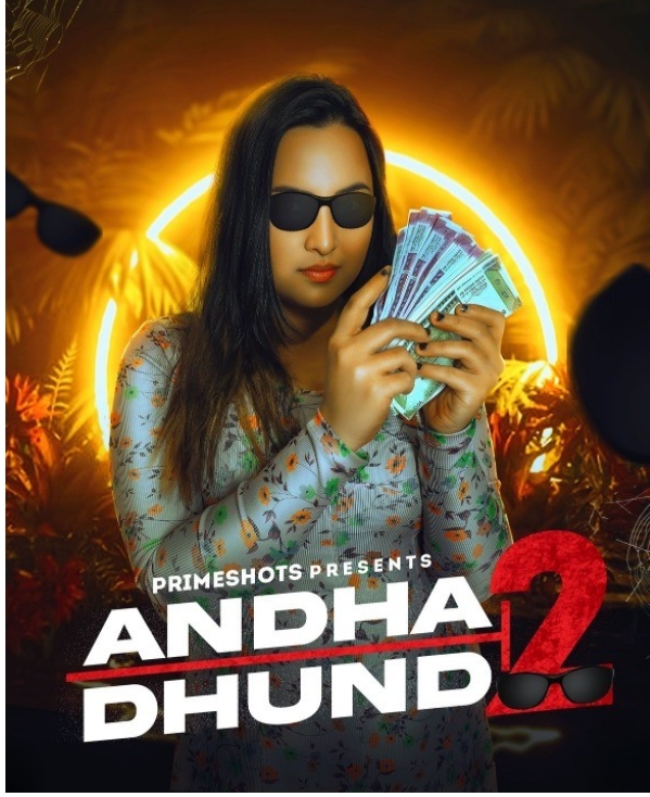 Andha Dhundh (2023) PrimeShots S02E01