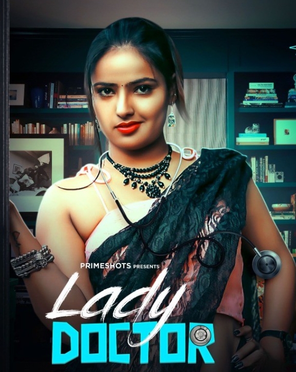 Lady Doctor (2023) PrimeShots S01E01