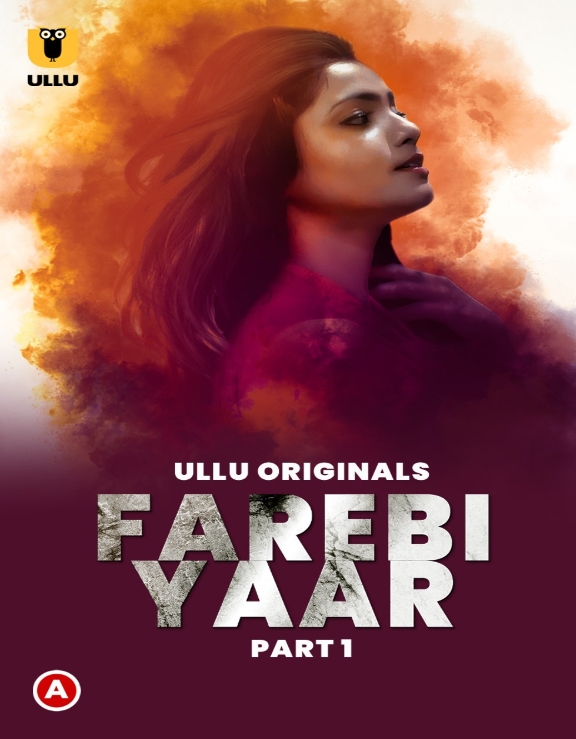 Farebi Yaar (2023) Ullu S01 Part 1