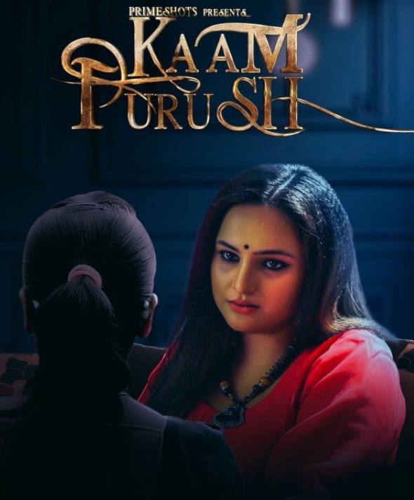 Kaam Purush (2023) PrimeShots S02E02