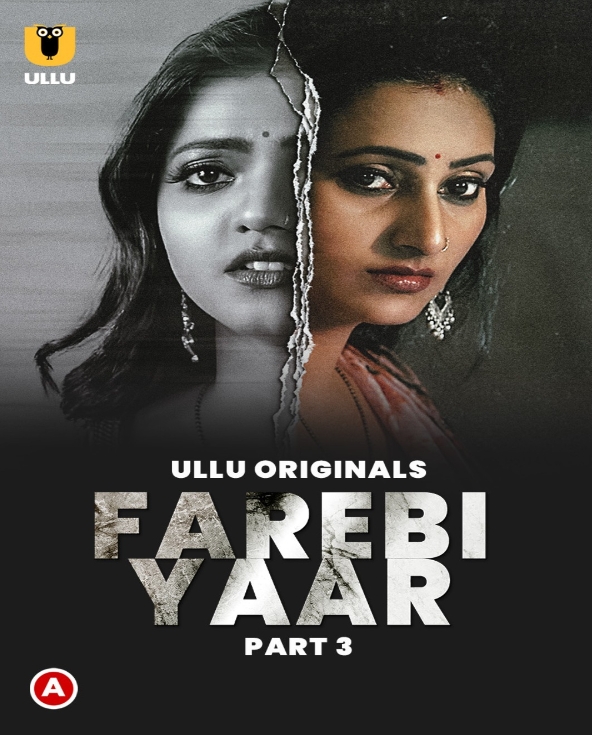Farebi Yaar (2023) Ullu S01 Part 3