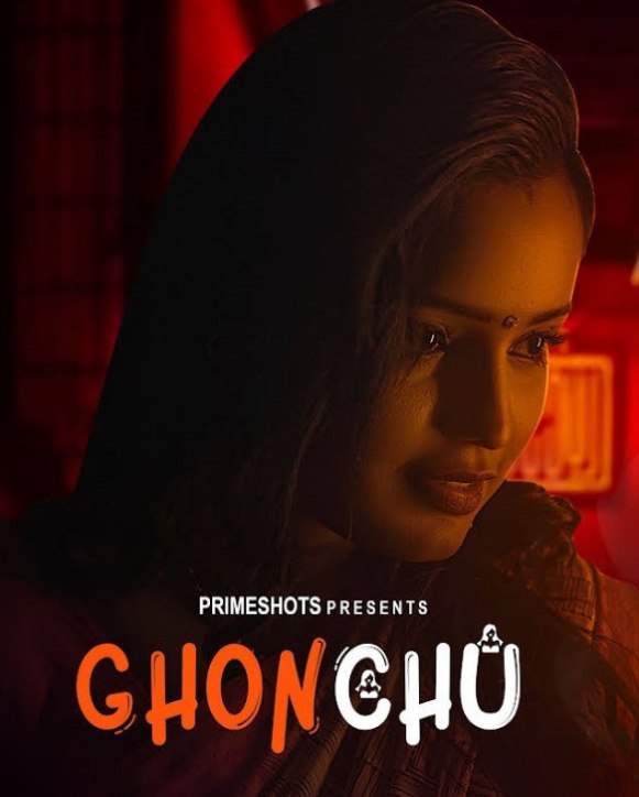 Ghonchu (2023) PrimeShots S01E01