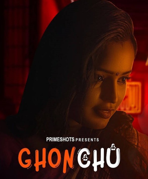 Ghonchu (2023) PrimeShots S01E03 