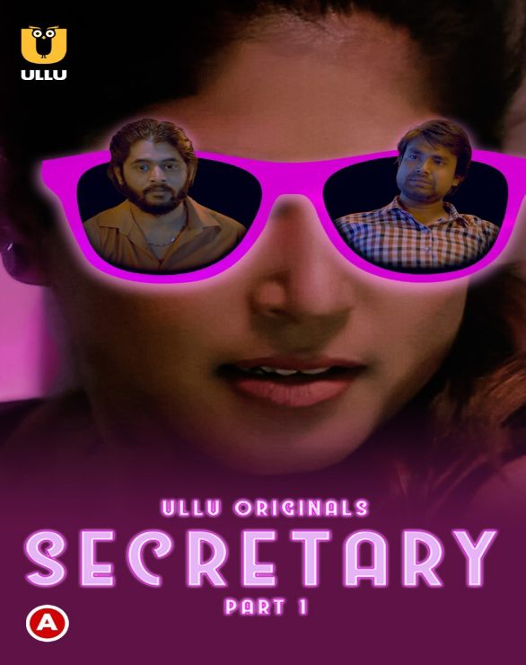 Secretary (2023) Ullu S01 Part 1