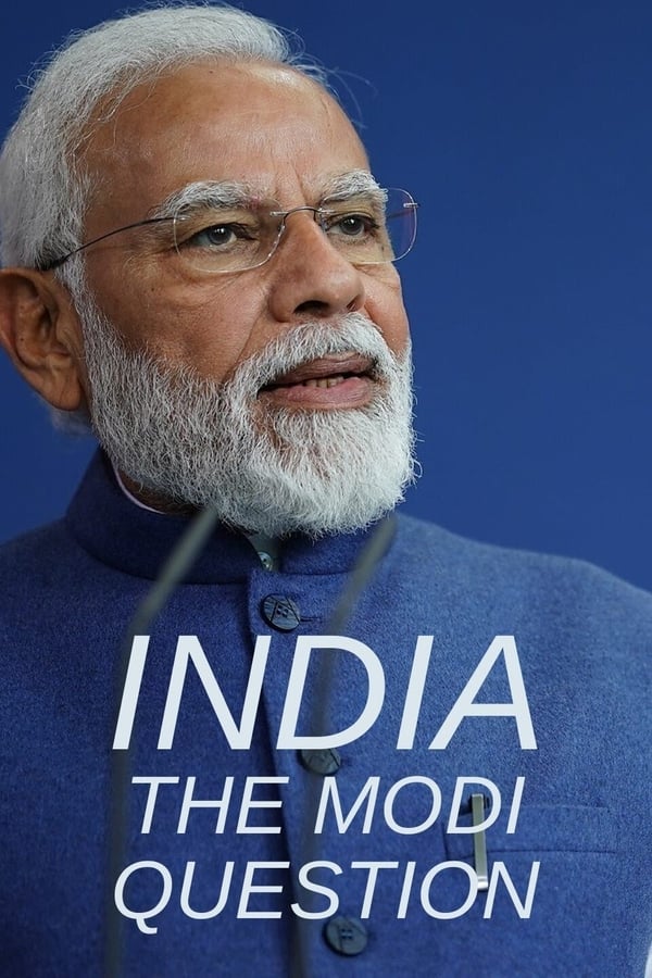 India: The Modi Question (2023) S01 Complete