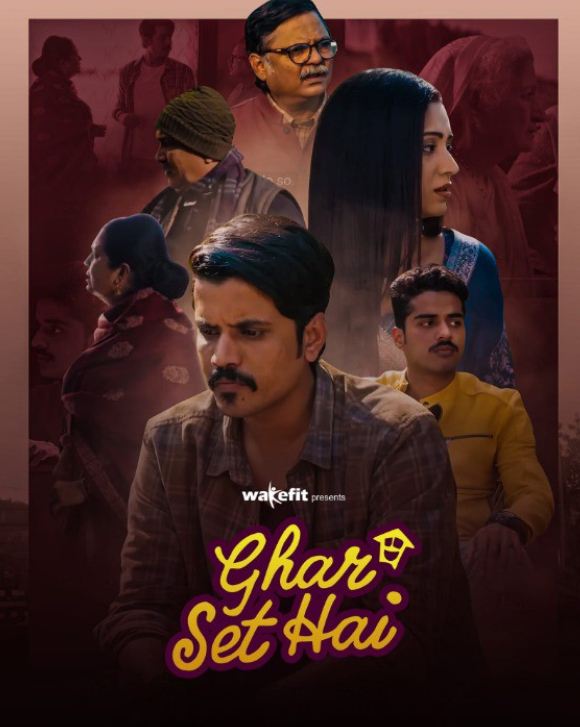 Ghar Set Hai (2023) S01 Complete 