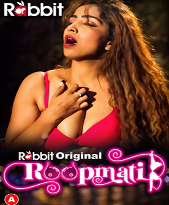 Roopmati (2023) RabbitMovies S01E05T06 