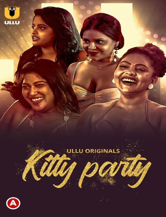 Kitty Party (2023) Ullu S01 Complete