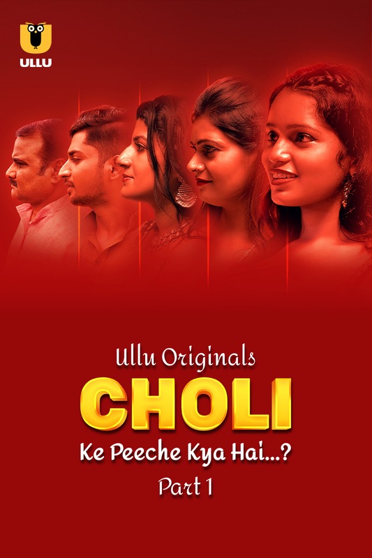 Choli Ke Peeche Kya Hai (2024) Ullu S01 Part 1 