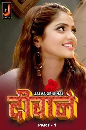 Deewane (2024) Jalva S01 Part 1 