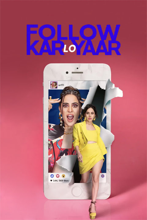 Follow Kar Lo Yaar (2024) S01 Complete 