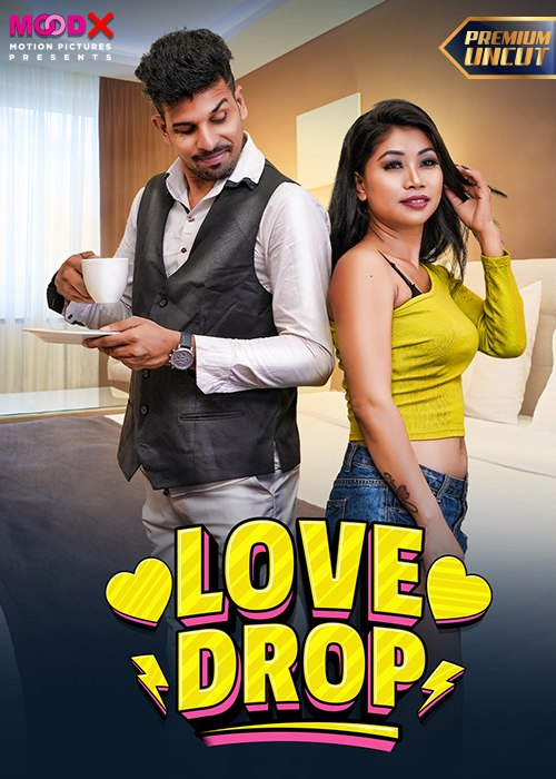 Love Drop (2024)  MoodX