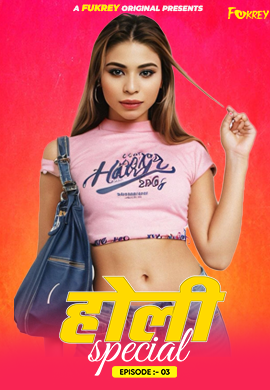 Holi Special (2024) Fukrey HDRip S01E03