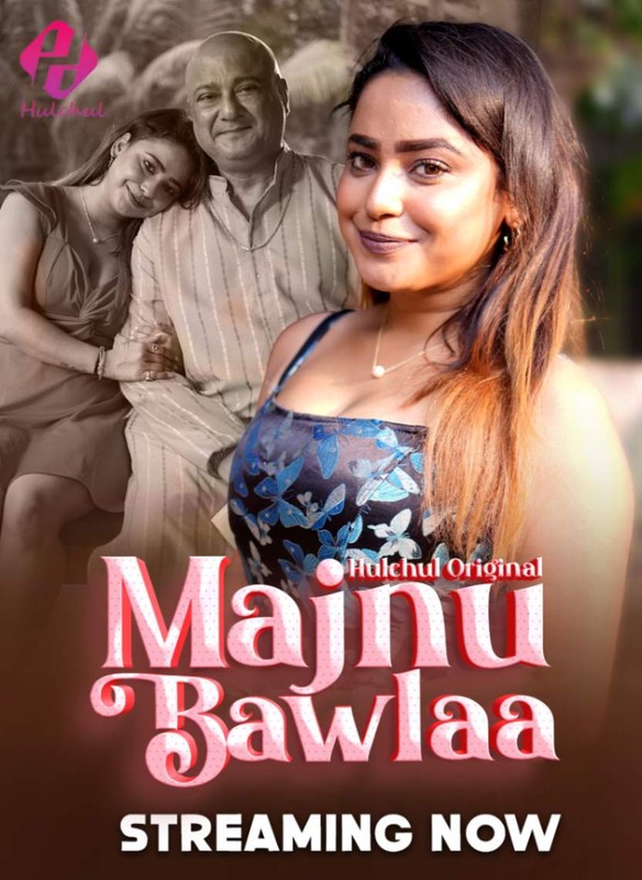 Majnu Bawlaa (2024) HulChul S01E01T03